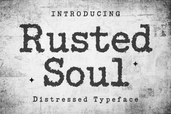 Embracing the Rust: A Deep Dive into Rusted Soul Font