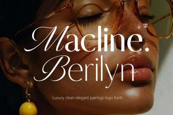 Macline Berilyn: The Ultimate Luxury Font Pairing for Sophisticated Design