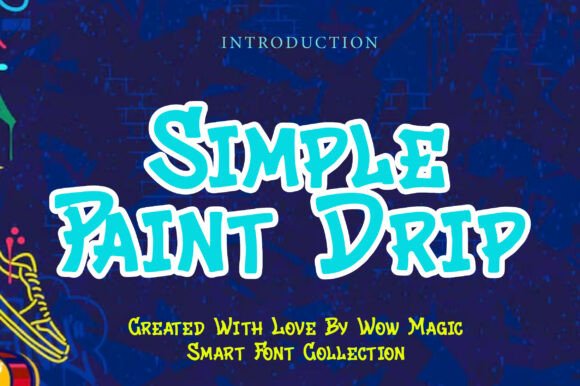 Simple Paint Drip: A Bold Font for Urban Expression