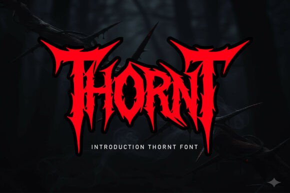 Thornt: The Bold Gothic Typeface That Commands Attention